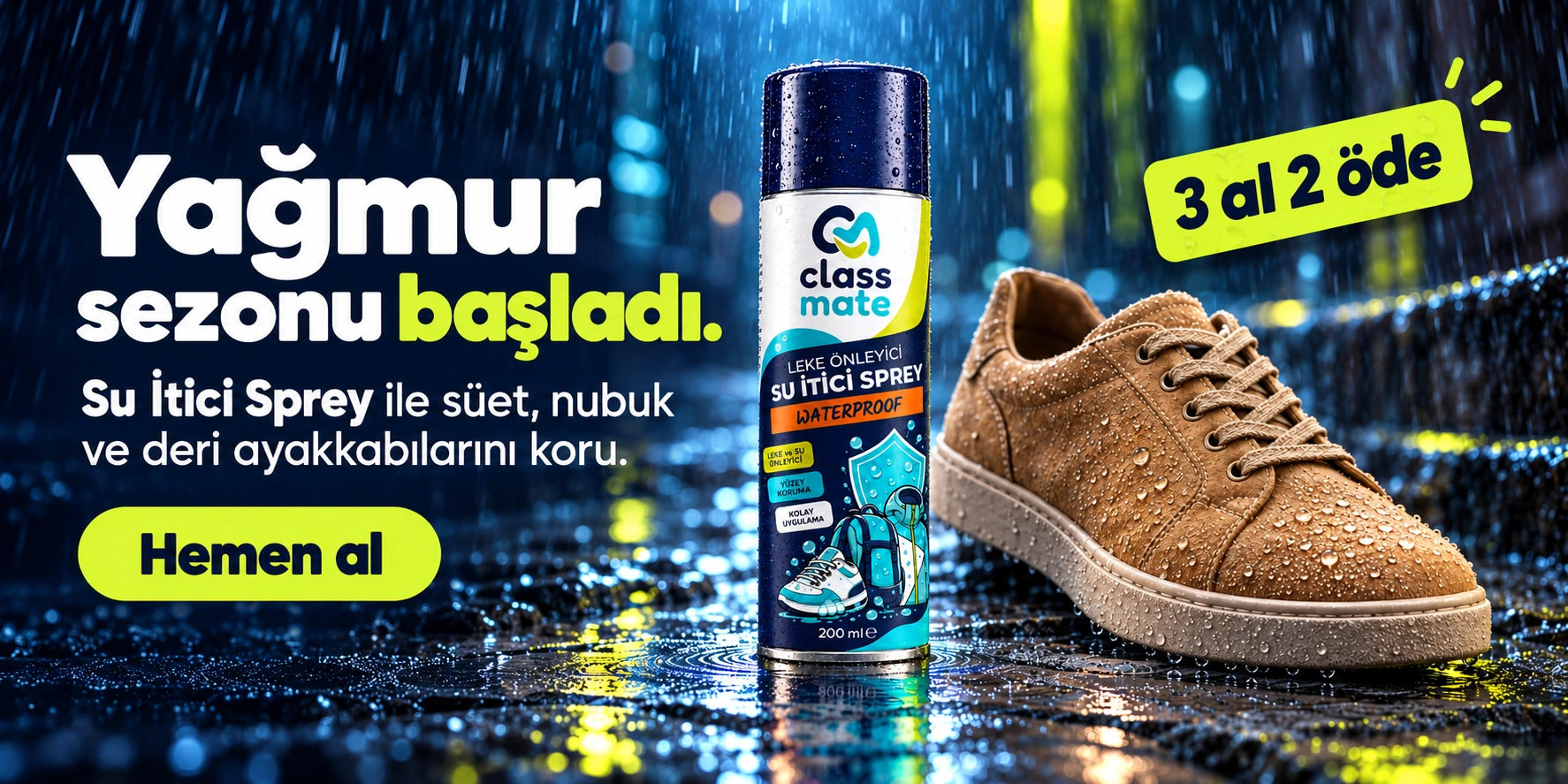 Yağmur sezonu başladı. Su İtici Sprey ile süet, nubuk ve deri ayakkabılarını koru. Hemen al.